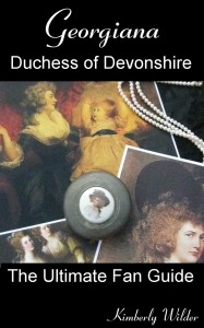 Georgiana, Duchess of Devonshire:  Ultimate Fan Guide